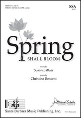 Spring Shall Bloom SSA choral sheet music cover